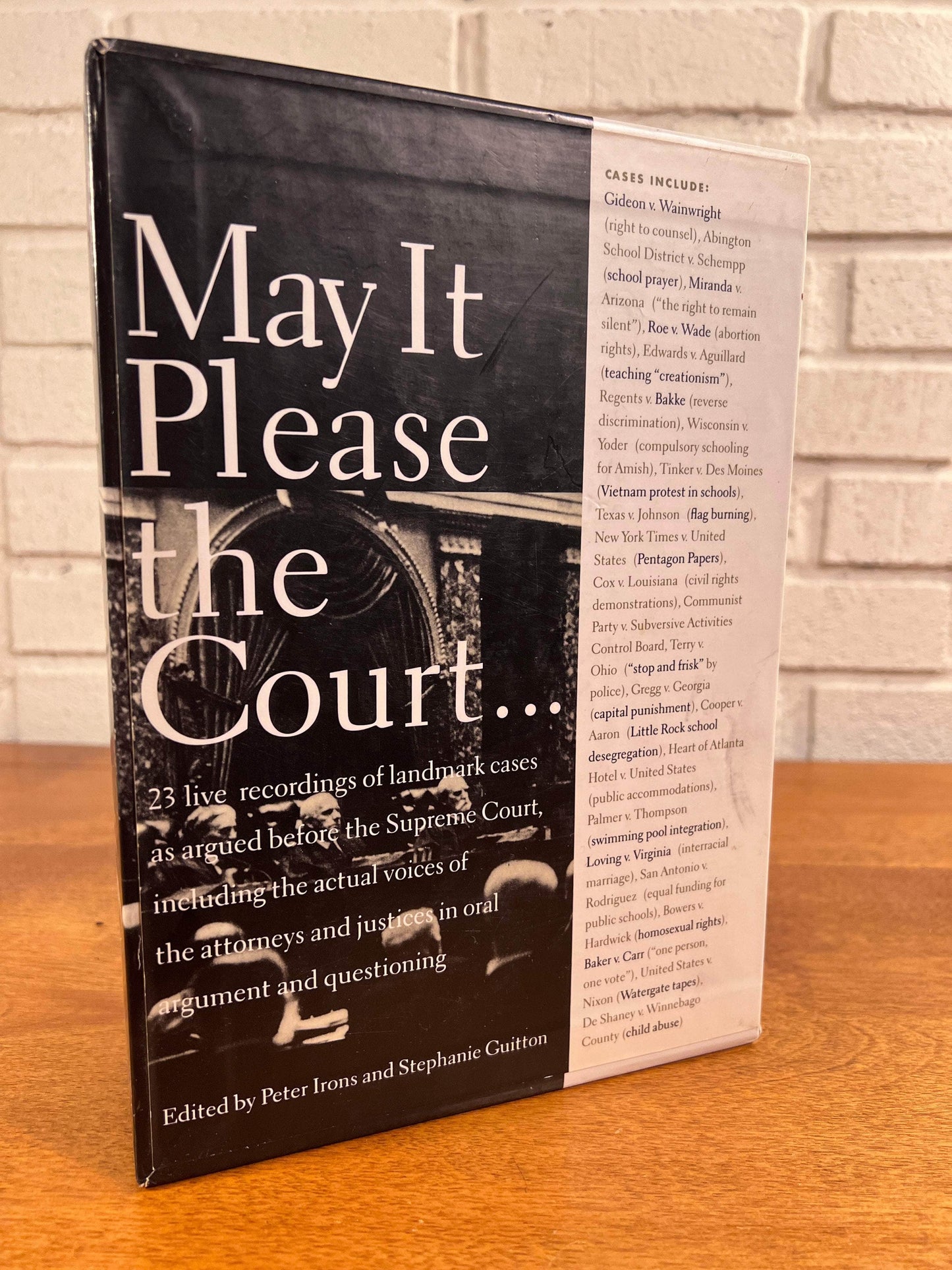 Flipped Pages May It Please the Court Significant Oral Arguments Made Before, Landmark Cases edited by Peter Irons & Stephanie Guitton