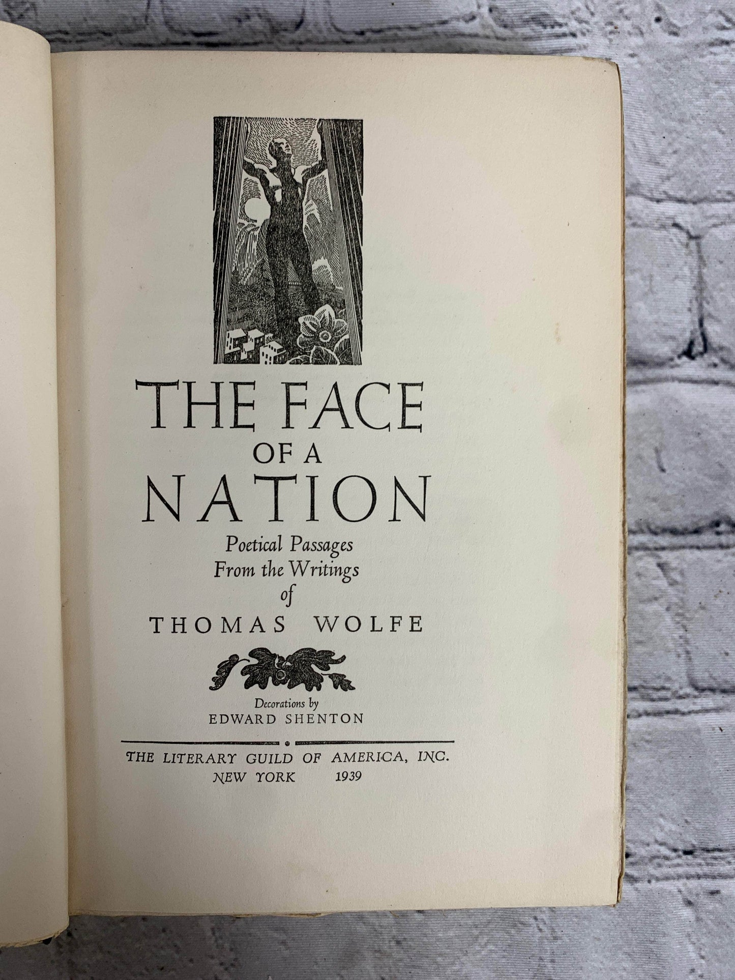Flipped Pages The Face of a Nation: Poetical Passages from the Writings of Thomas Wolfe [1939]