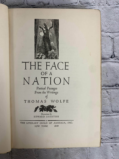 Flipped Pages The Face of a Nation: Poetical Passages from the Writings of Thomas Wolfe [1939]