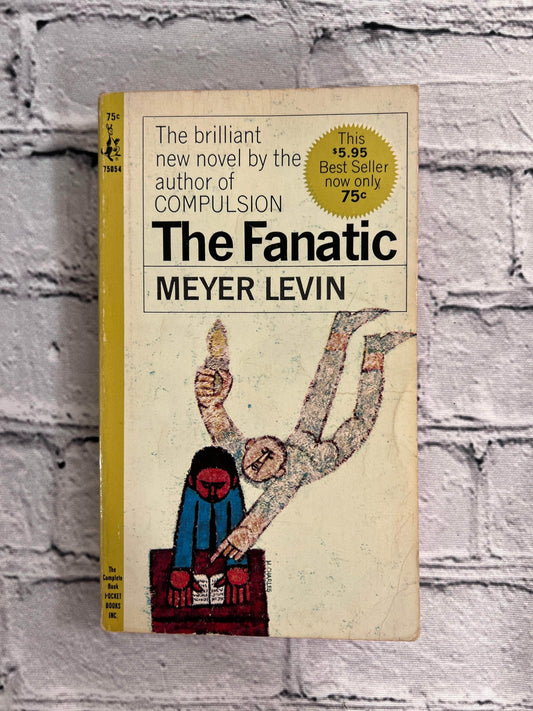 Flipped Pages The Fanatic by Meyer Levin [1st Printing · 1965]