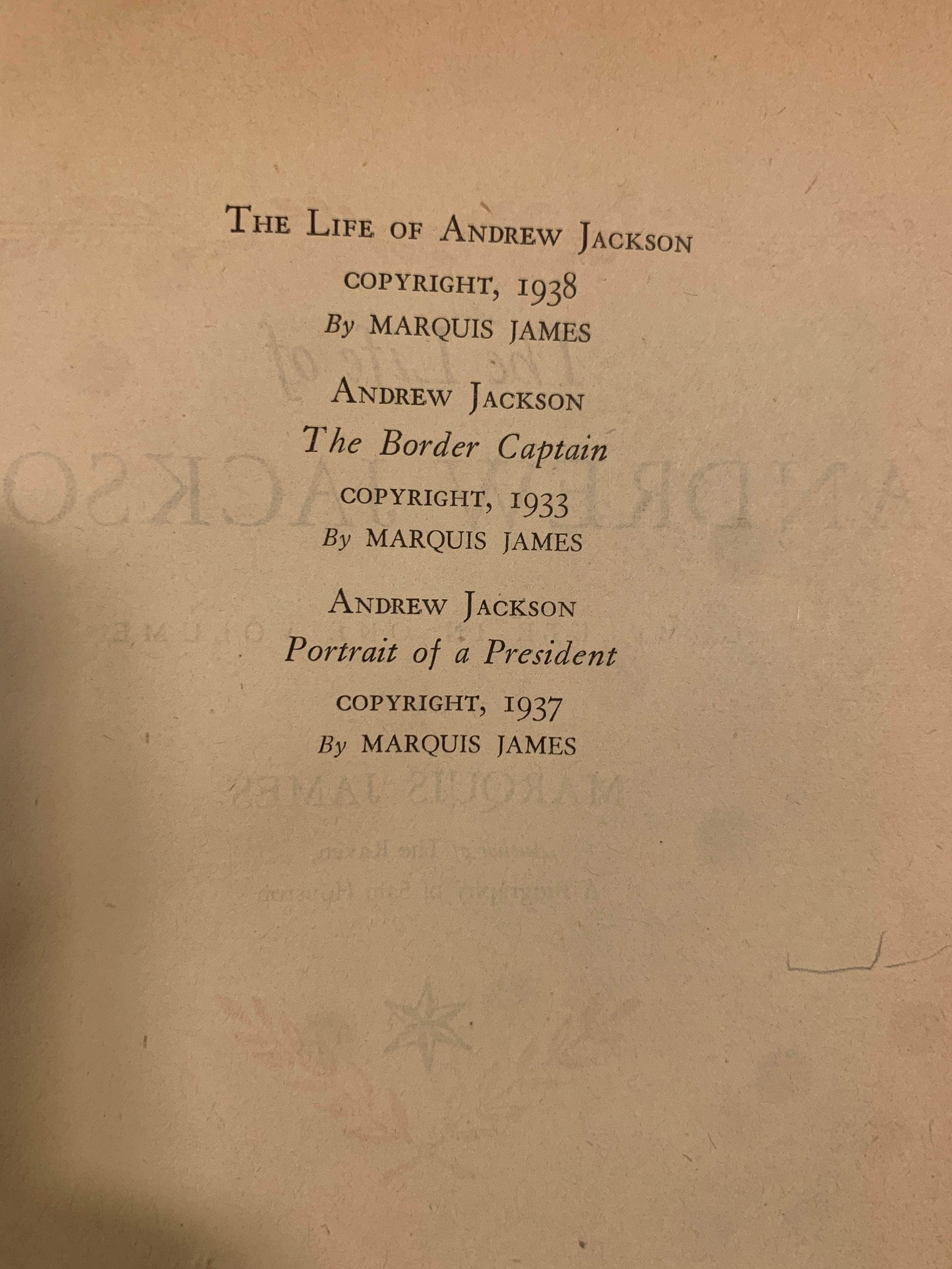 Flipped Pages The Life of Andrew Jackson by Marquis James 1938