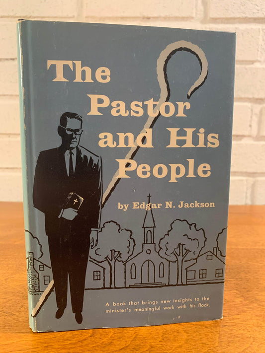 Flipped Pages The Pastor and his People by Edgar N. Jackson 1963