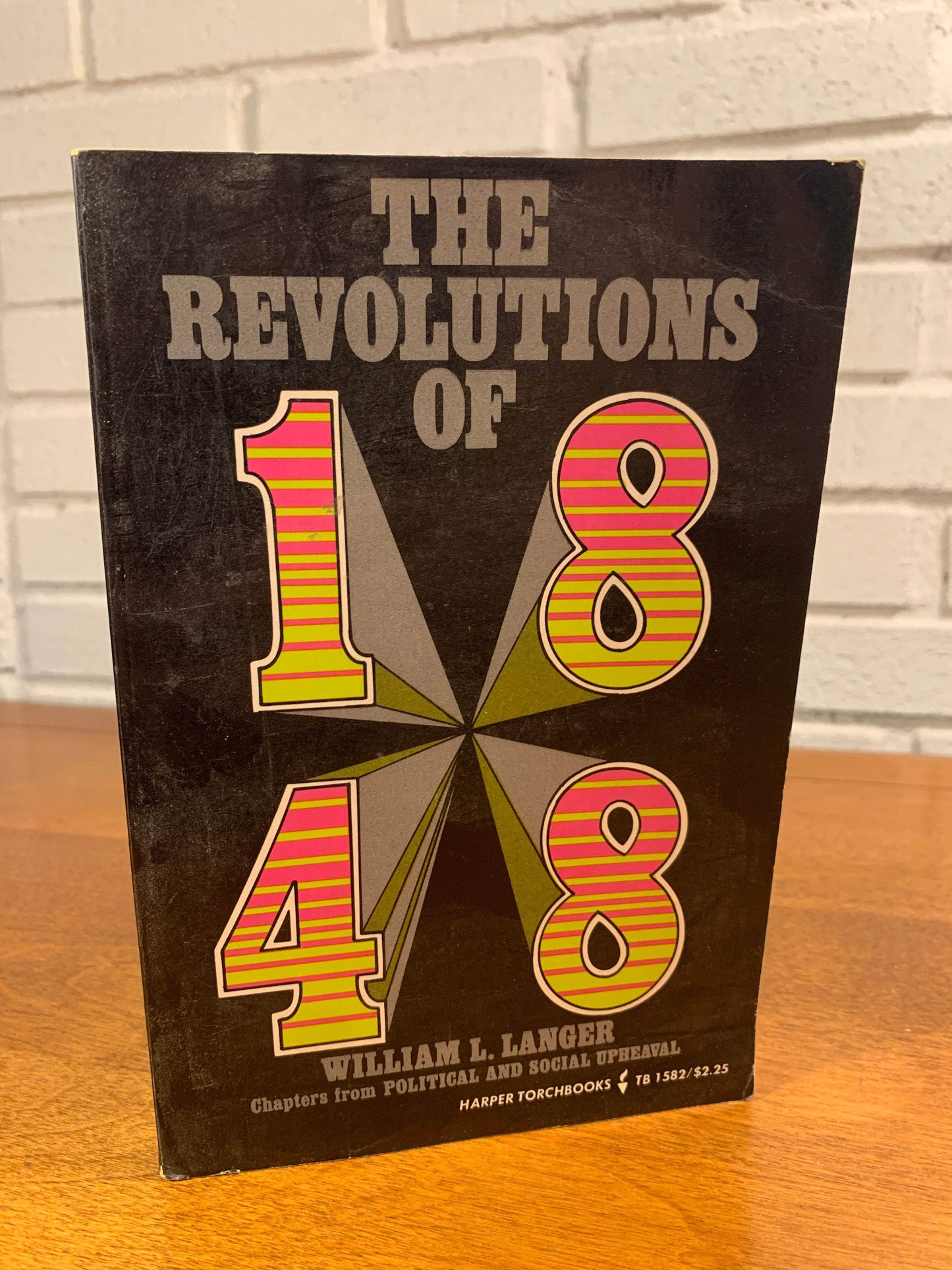 Flipped Pages The Revolutions of 1848 by William L. Langer