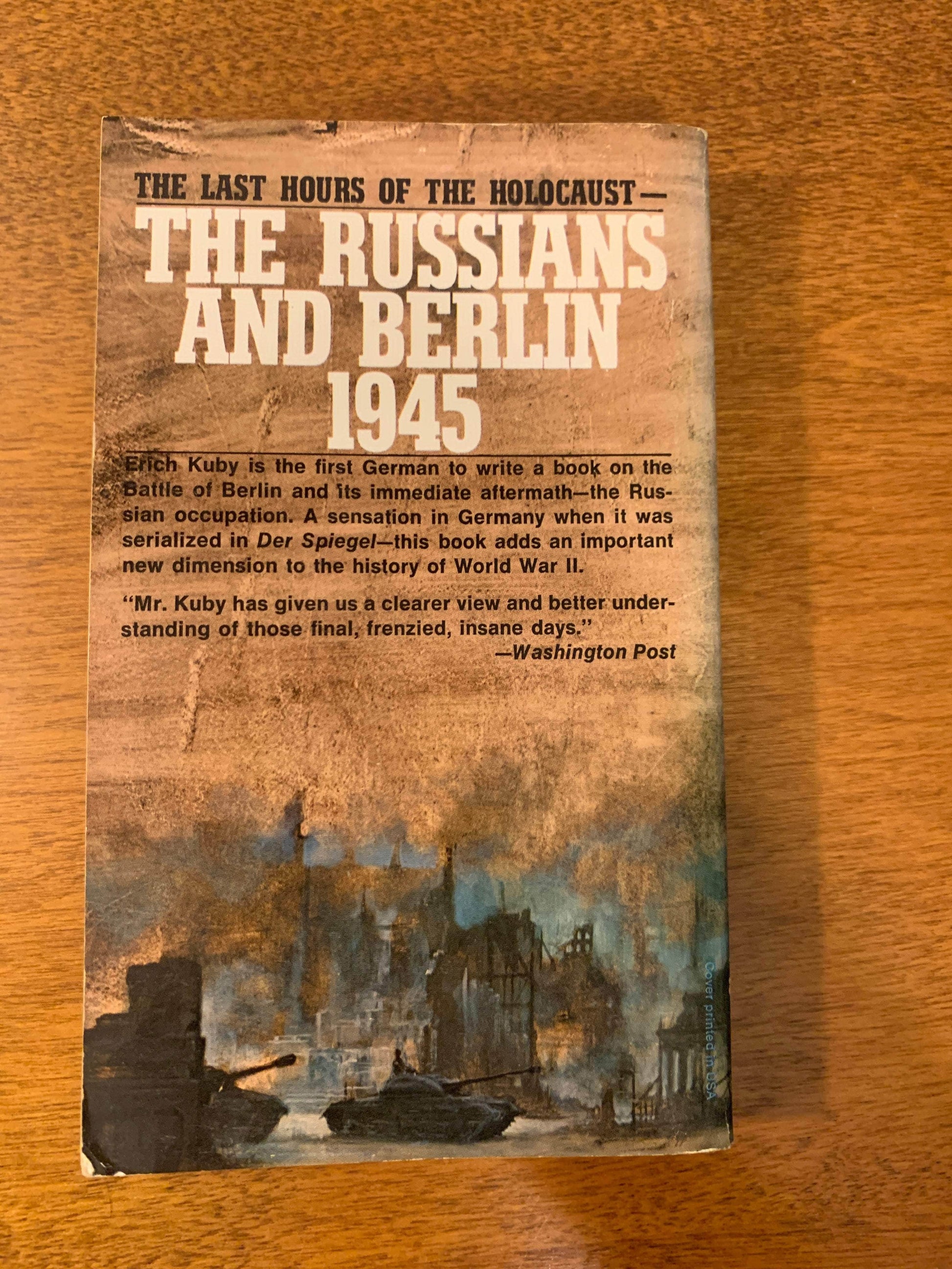 Flipped Pages The Russians and Berlin 1945 by Erich Kuby, 1969