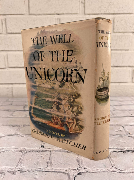 Flipped Pages The Well of the Unicorn by George U. Fletcher [1948 · 1st Edition · 1st Printing]