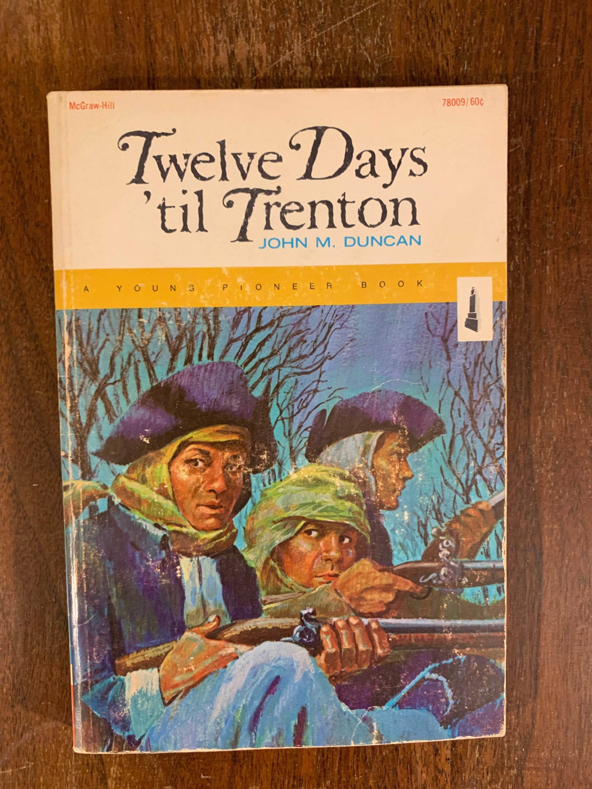 Flipped Pages Twelve Days til Trenton by John M. Duncan, Young Pioneer Book 1966