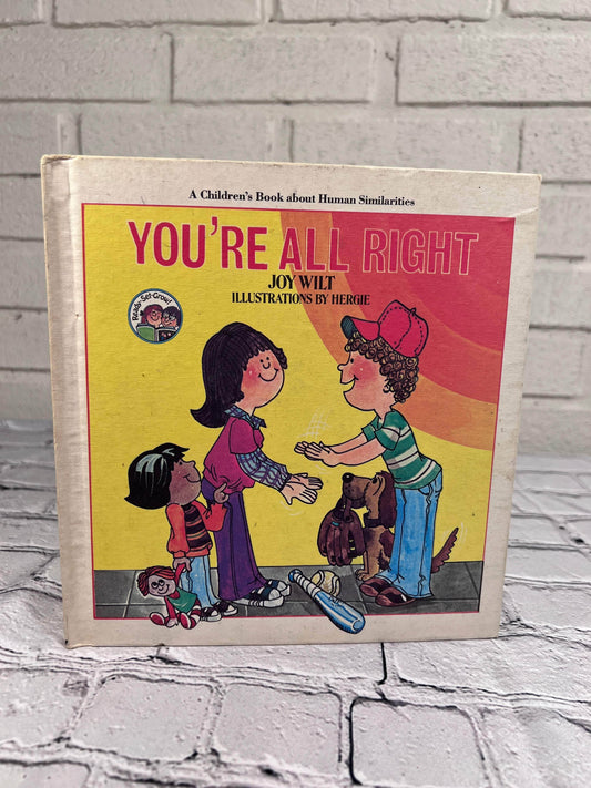 Flipped Pages You're All Right, A Children's Book about Human Similarities by Joy Wilt [1st Ed · 1979]